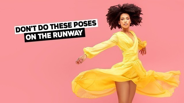 'Runway Walk Fails | Don\'t Do These Poses On The Runway'
