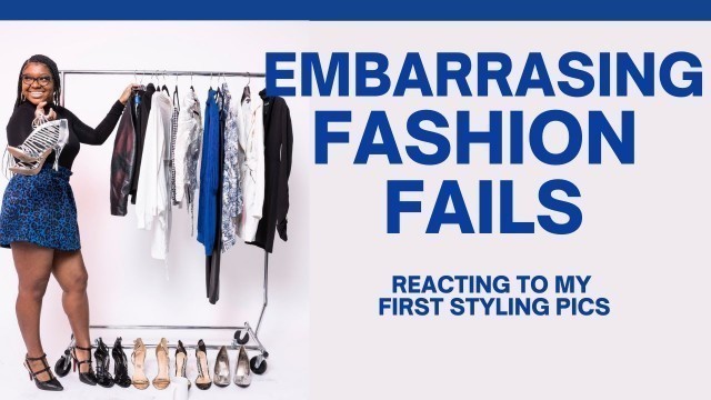 'FASHION FAILS | Stylist Reacts To EMBARRASSING First Photoshoot Pics + How To Get Celebrity Clients'