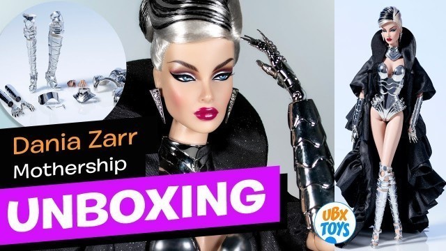 'UNBOXING AND REVIEW DANIA ZARR (MOTHERSHIP) INTEGRITY TOYS Doll review [2021] Fashion Royalty'