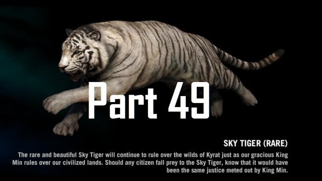 'Far Cry 4 - Casual Gameplay - Part 49 Tiger, Sky Tiger Hunt. Kyrat Fashion Week'