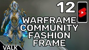 'Warframe Community Fashion Frame 12'