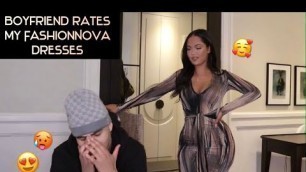 'Boyfriend rates my FASHIONNOVA dresses 