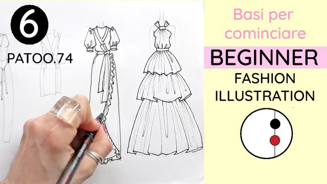 'Fashion Illustration: Come Disegnare Figurino Moda Facile | Patoo 74 | SUB English Français'