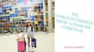 'VLOG: Visiting Justice Headquarters, Shopping + a Fashion Show + German Village'