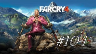 'FarCry 4 - Kyrat Fashion Week - Bären und das mit einer Pumpgun #104'