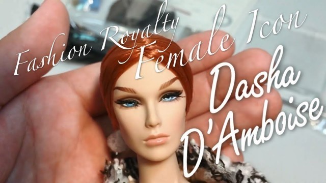 'Integrity Toys Female Icon Dasha D’amboise Fashion Royalty doll Deboxing by #shawnyen_yoon_woo'