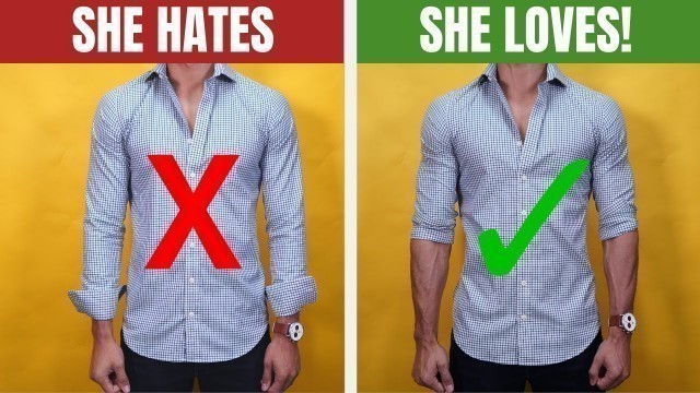 '10 Ways Men Dress That Women LOVE'