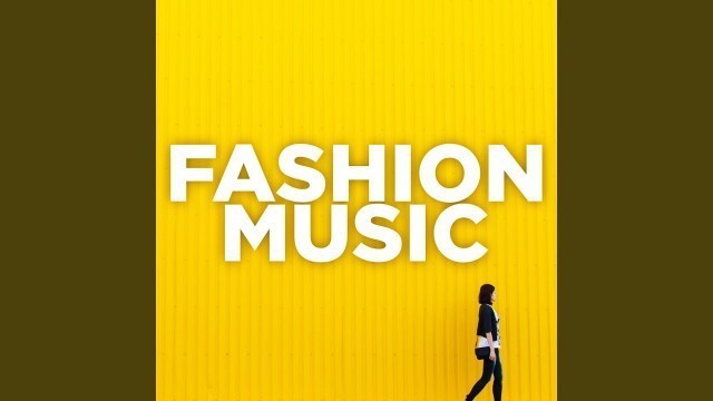 'A Fashion Music'