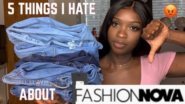 '5 THINGS I HATE ABOUT FASHIONNOVA JEANS 