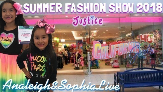 'JUSTICE FOR GIRLS | BACK TO SCHOOL | SUMMER FASHION SHOW 2018 | ANALEIGH & SOPHIA LIVE'