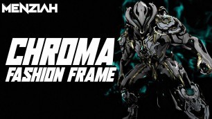 'Warframe | Fashion Frame Chroma Prime'