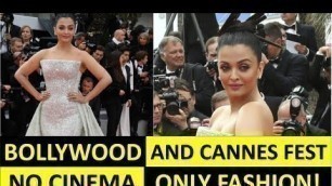 'For Bollywood Cannes Film Festival means Fashion Parade and Luxury Brand Endorsements|No Cinema'