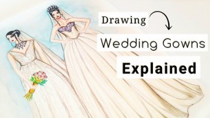 'How to draw Wedding Gowns | White fabric wedding gowns Tutorial | Fashion Illustration'