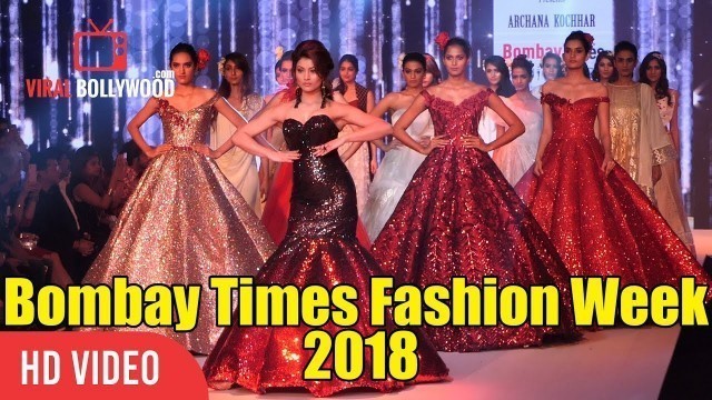 'Magnificent Ramp Walk By Urvashi Rautela At Bombay Times Fashion Week 2018'