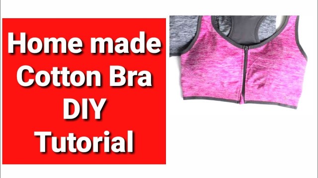 'Home made cotton Bra DIY Tutorial EMODE'