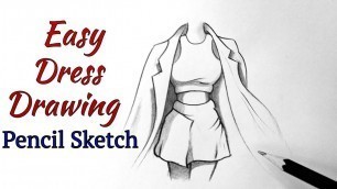 'How to draw a beautiful dress drawing design easy for beginners Fashion illustration Pencil Sketch'