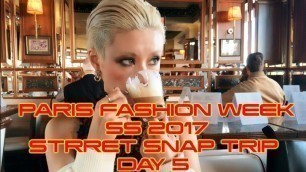'Paris Fashion Week street snap trip♡ day5'