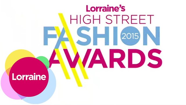 'Lorraine\'s High Street Fashion Awards 2015 Launch | Lorraine'