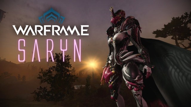 'WARFRAME : Saryn Prime Build'