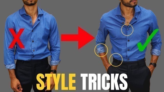 '7 Style Tricks That Will INSTANTLY Improve Your Style'