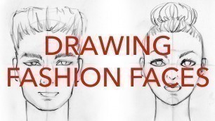 'Fashion Faces Tutorial 1: Drawing Front Views: Male & Female'