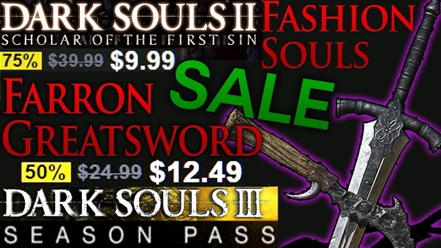 'Dark Souls 3 DLC Sale | Fashion Souls | Farron Greatsword Dual Wield'