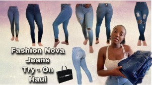 'Fashion Nova Jeans Try- On Haul'