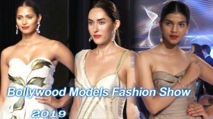 'Bollywood Models Fashion Show 2019 || Bollywood Actress'