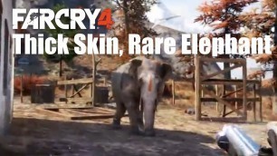 'Far Cry 4 Kyrat Fashion Week: Thick Skin, Rare Elephant'