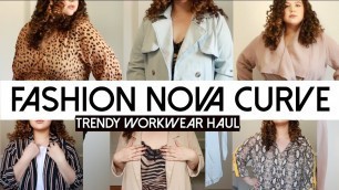 'Fashion Nova Curve Haul- Plus Size Workwear Haul'