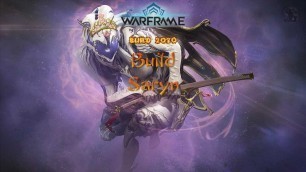 'Warframe Build - La reina de Santuario Saryn prime (2020)'