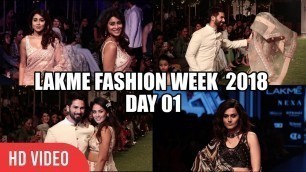'Lakme Fashion Week 2018 Day 01 | Shahid Kapoor, Mira Rajput, Tapsee Pannu | Anita Dongre'