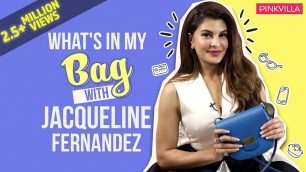 'What\'s in my bag with Jacqueline Fernandez | Fashion | Bollywood | Pinkvilla'