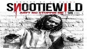 'Snootie Wild - Aint No Stoppin Me ( Full Mixtape ) (+ Download Link )'