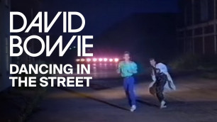 'David Bowie & Mick Jagger - Dancing In The Street (Official Video)'