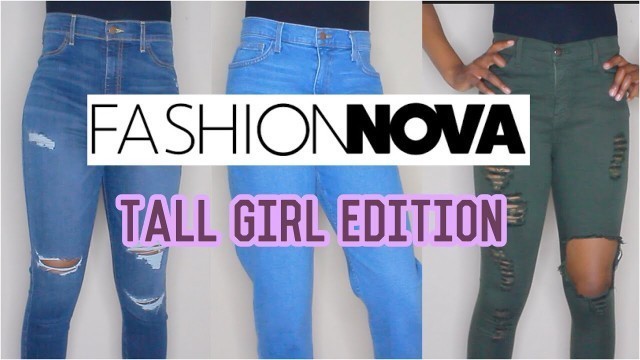 'Fashion Nova Denim Haul (TALL GIRL EDITION)'