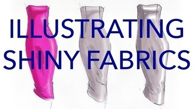 'Fashion Illustration Tutorial: Shiny Fabrics'