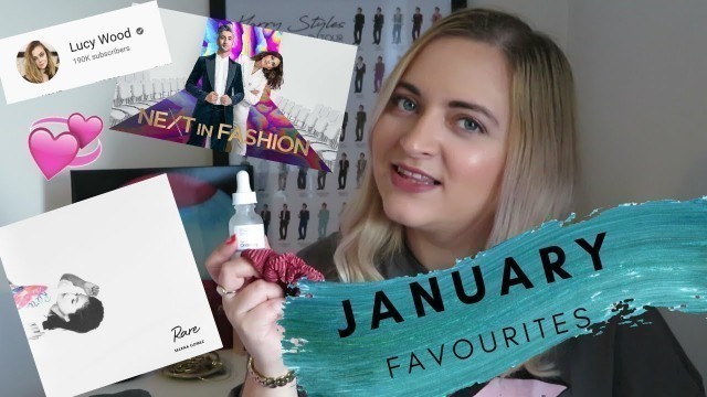 'January 2020 Favourites inc Louis Tomlinson, Next in Fashion & More 