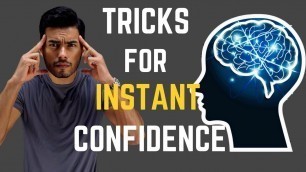 '6 Brain Tricks to FEEL More Confident INSTANTLY'