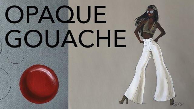 'Fashion Illustration Tutorial: Gouache/Opaque Watercolor'
