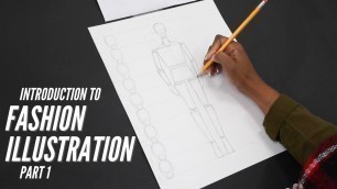 'Intro to Fashion Illustration: Part 1'