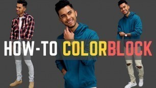 'How to Color Block Your Outfit'