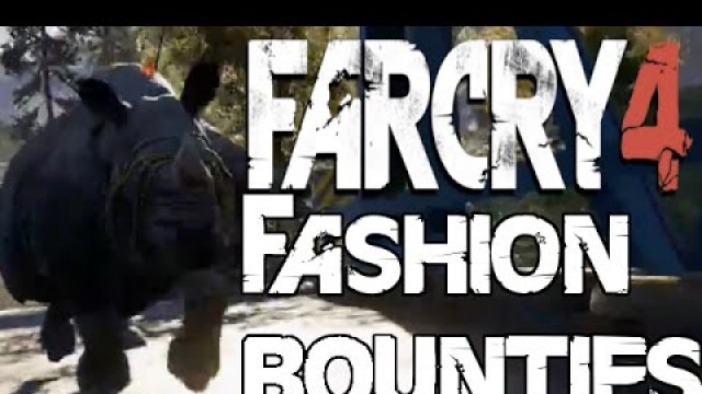 'Far Cry 4: All Kyrat Fashion Week Bounties'