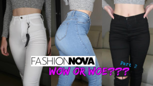 'What Fashion Nova jeans are REALLY like + haul PART 2'