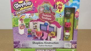 'Shopkins Kinstruction Fashion Boutique Toy Unboxing/Playtime'
