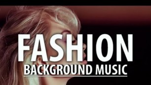 'No Copyright Fashion Music Beauty Vlog Background Music for Videos'