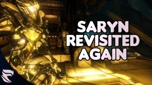 'Warframe: Saryn Prime Revisited Again!'