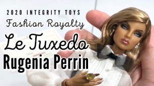 'Integrity Toys Fashion Royalty Le Tuxedo Eugenia Perrin doll Review'