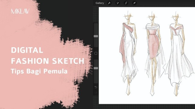 'Tips for Beginners: Digital Fashion Sketch | Tips Sketsa Fashion Digital'