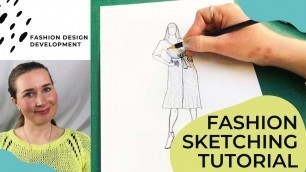 'Fashion Design Development- Fashion Sketching Tutorial - How to Make Great Looking Fashion Croquis'